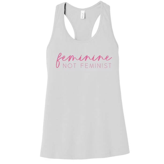 Feminine Not Feminist Conservative Christian Women's Racerback Tank