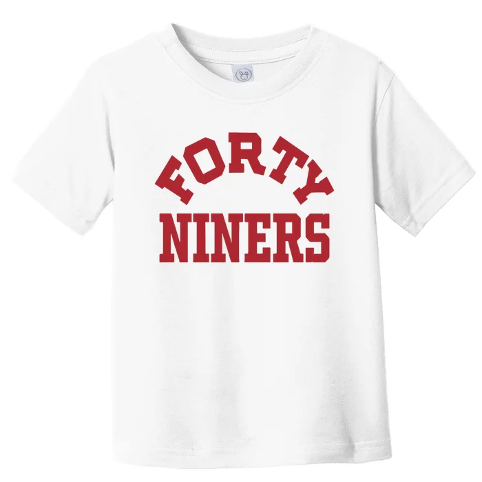 Forty Niners Toddler T-Shirt