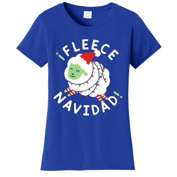 ¡Fleece Navidad Funny Christmas Women's T-Shirt