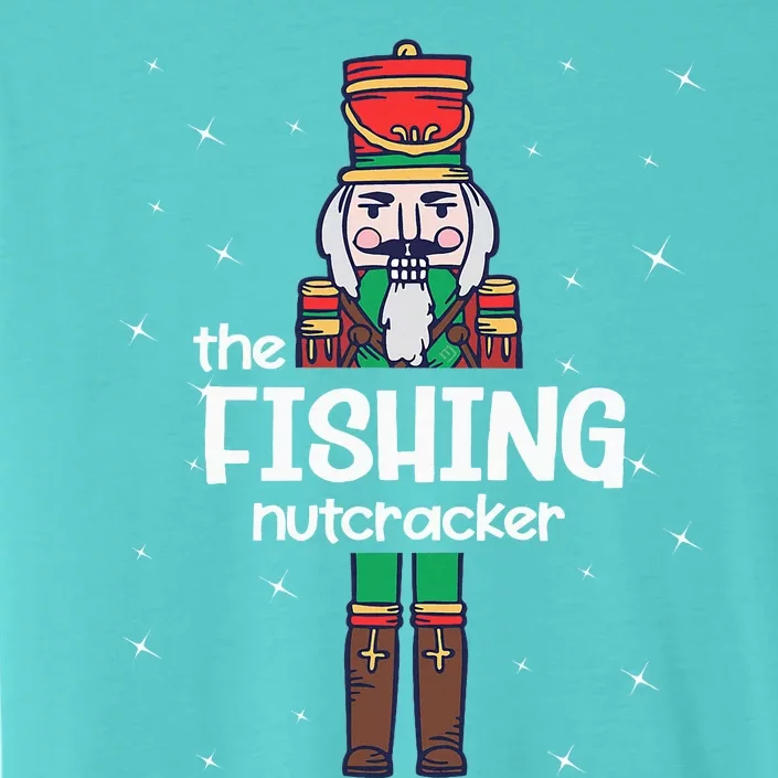 Fishing Nutcracker Family Matching Funny Gift Pajama ChromaSoft Performance T-Shirt