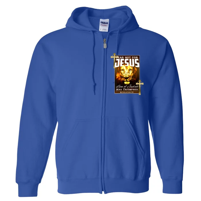 Fear Not For Jesus Lion Of Judah Rev 5:5 Christians Church Christian Faith Full Zip Hoodie