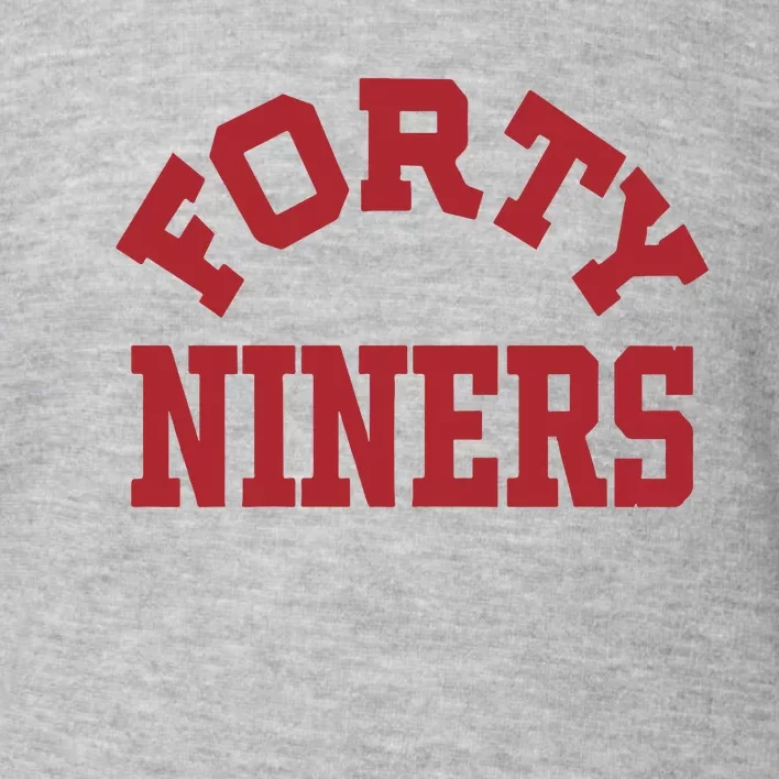 Forty Niners Toddler Sweatshirt