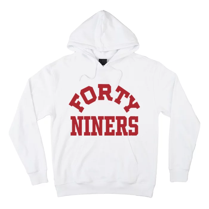 Forty Niners Hoodie