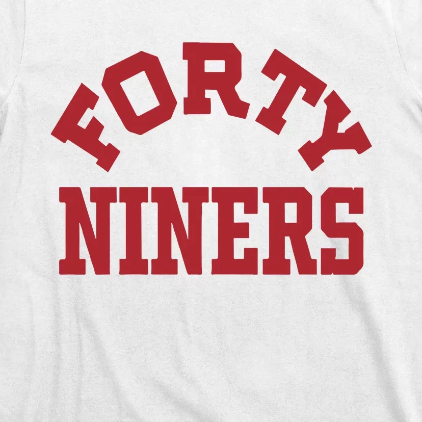 Forty Niners T-Shirt