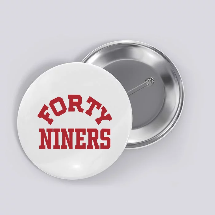 Forty Niners Button