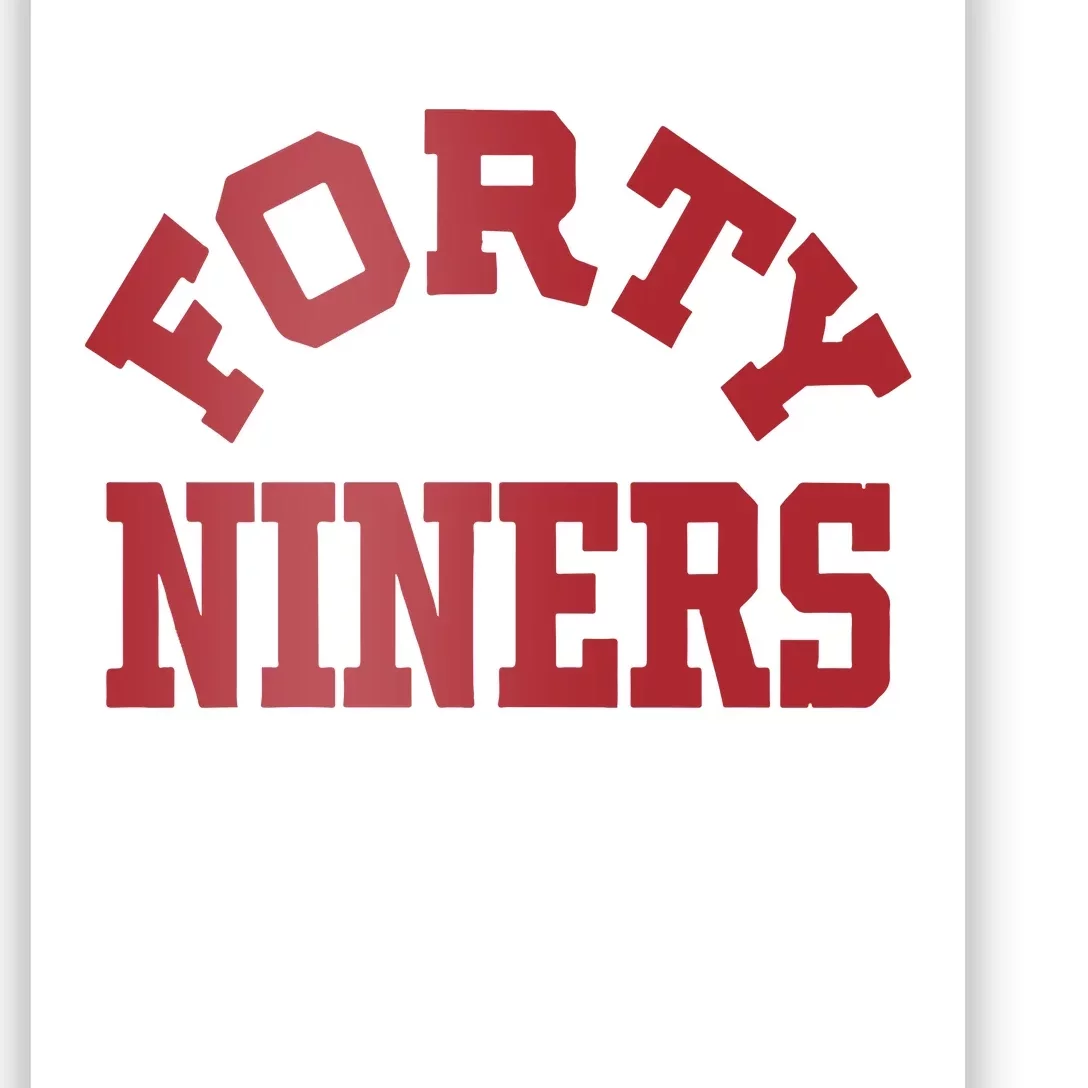 Forty Niners Poster