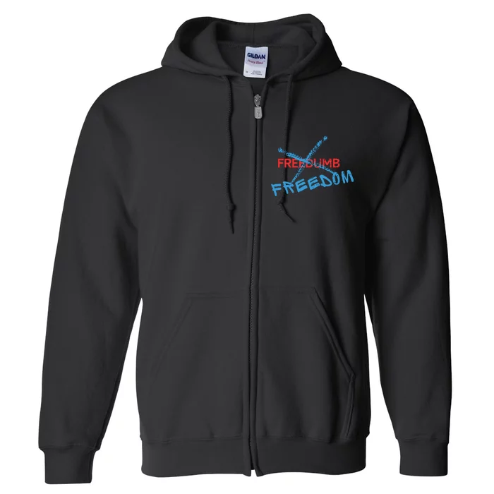 Freedom Not Freedumb Full Zip Hoodie