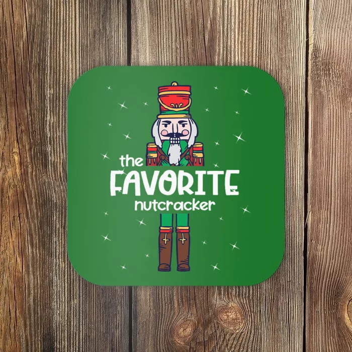 Favorite Nutcracker Family Matching Funny Pajama Coaster