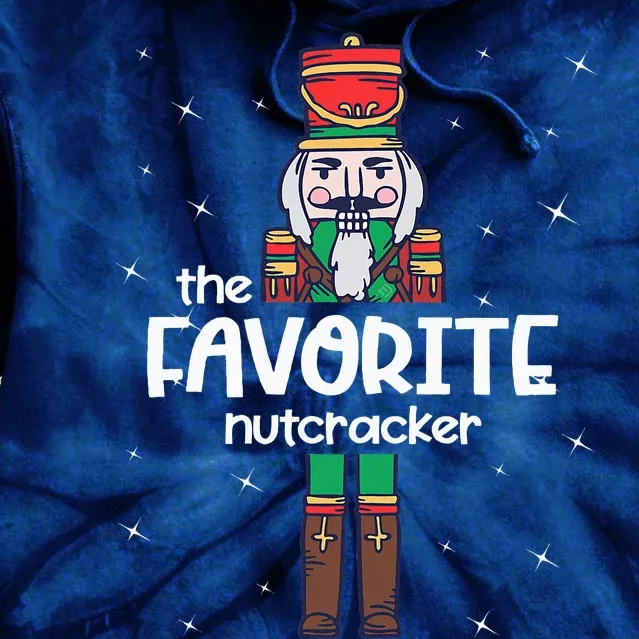 Favorite Nutcracker Family Matching Funny Pajama Tie Dye Hoodie