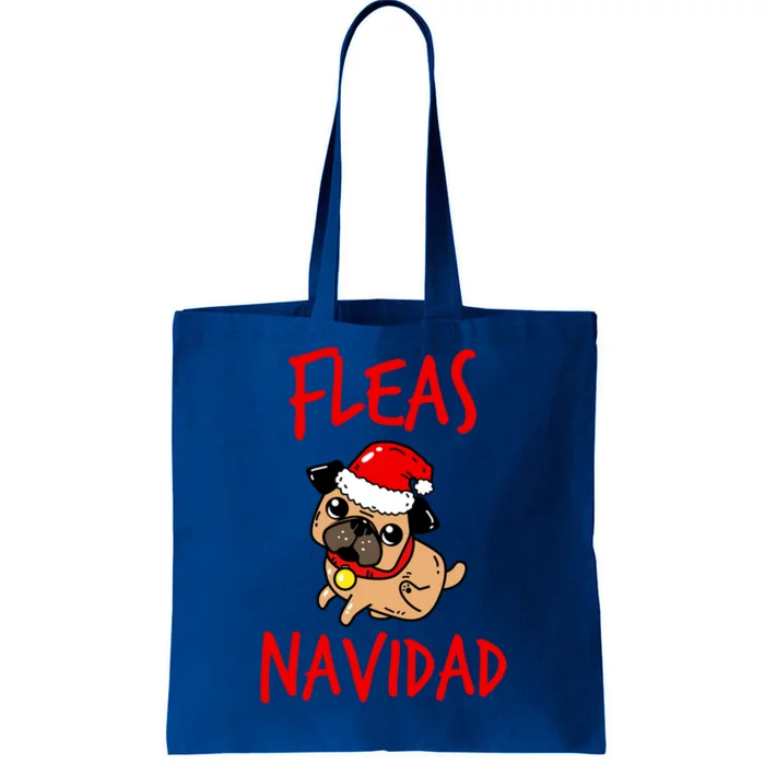 Fleas Navidad Funny Pug Christmas Gift Funny Gift Tote Bag