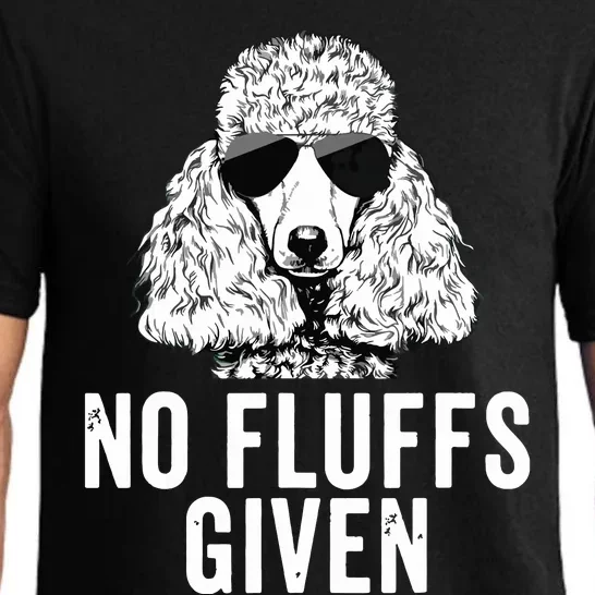 Funny No Fluffs Given Poodle Dog Mom Dad Pajama Set