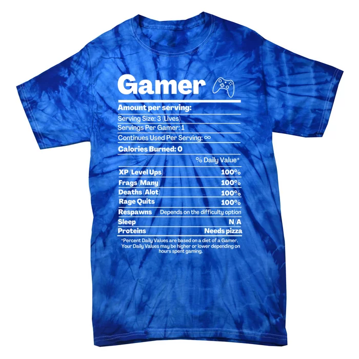 Funny Nutrition Facts Gamer Nutritional Facts Funny Gaming Gift Tie-Dye T-Shirt