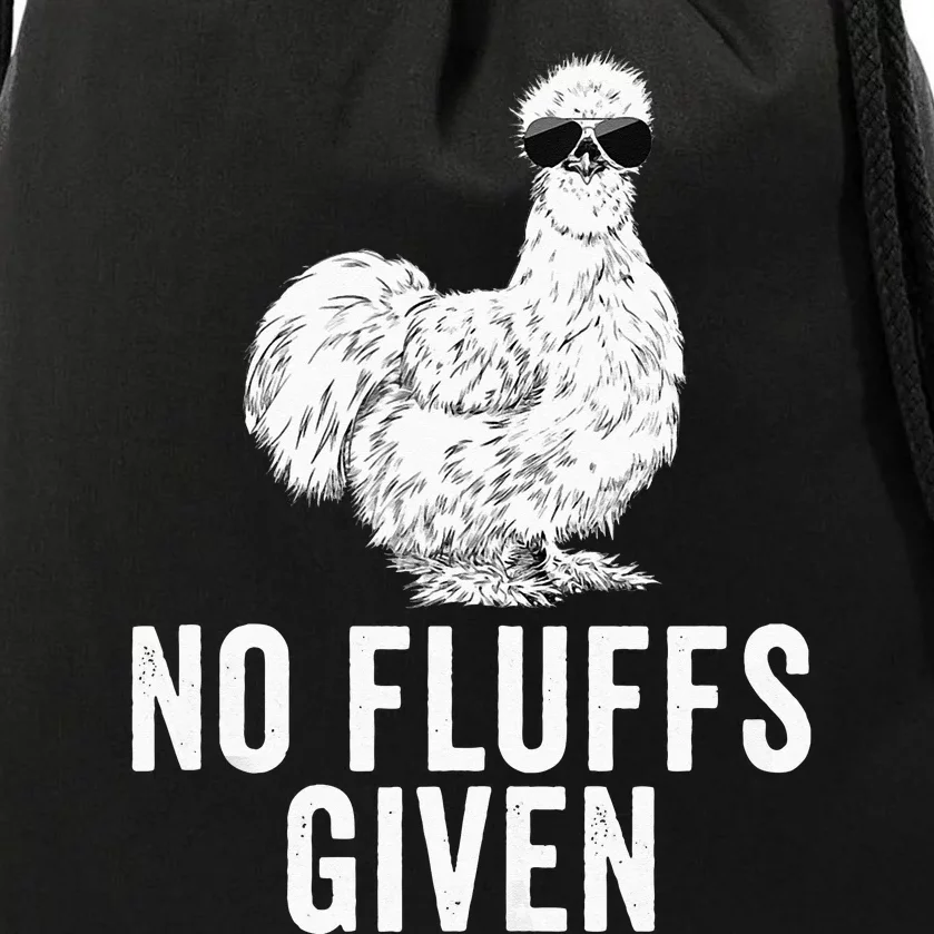 Funny No Fluffs Given Silkie Chicken Mom Farmer Dad Drawstring Bag