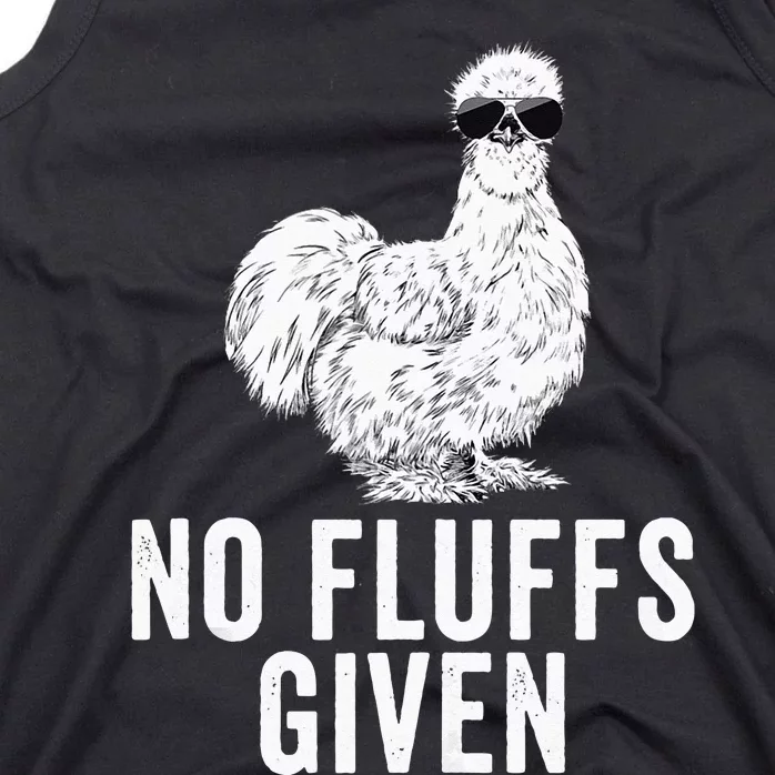 Funny No Fluffs Given Silkie Chicken Mom Farmer Dad Tank Top