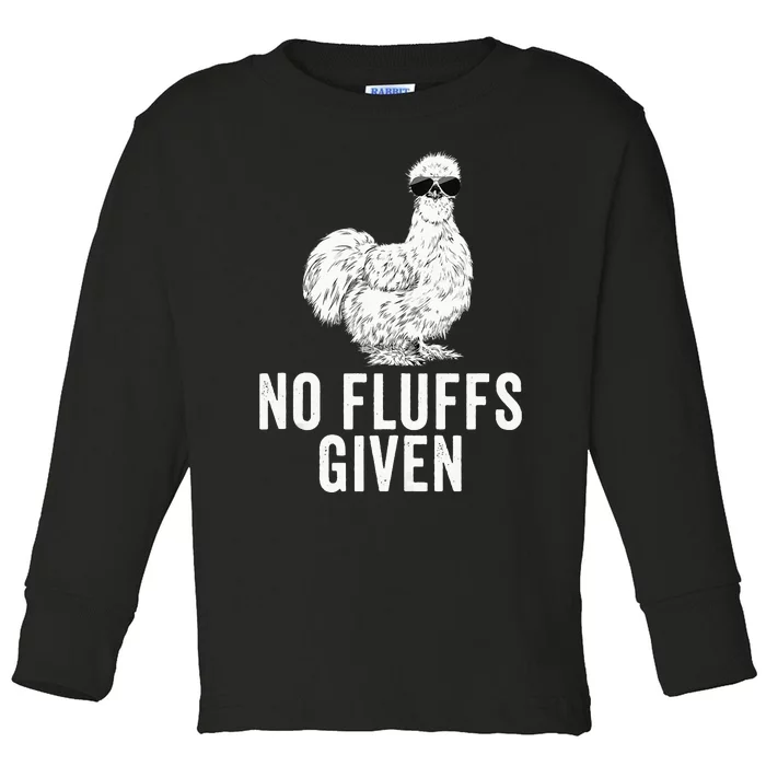 Funny No Fluffs Given Silkie Chicken Mom Farmer Dad Toddler Long Sleeve Shirt