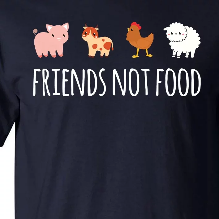 Friends Not Food Vegetarian Vegan Tall T-Shirt