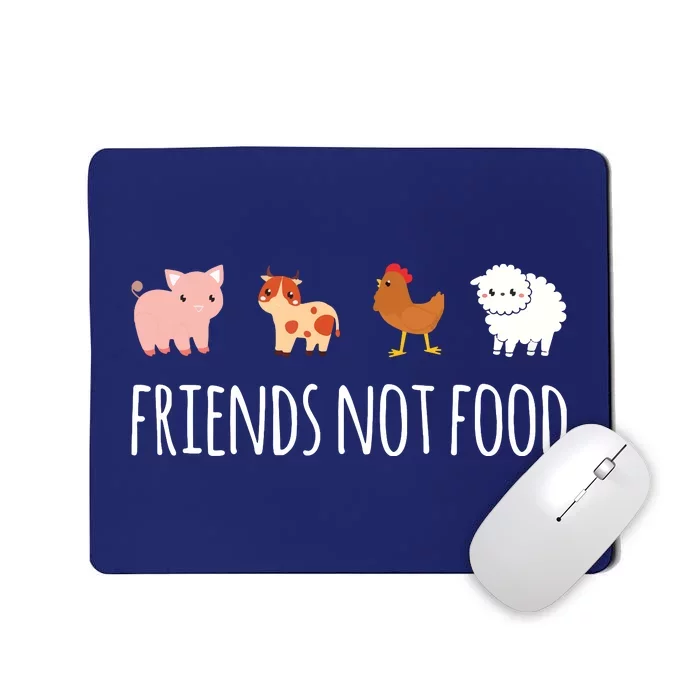 Friends Not Food Vegetarian Vegan Mousepad