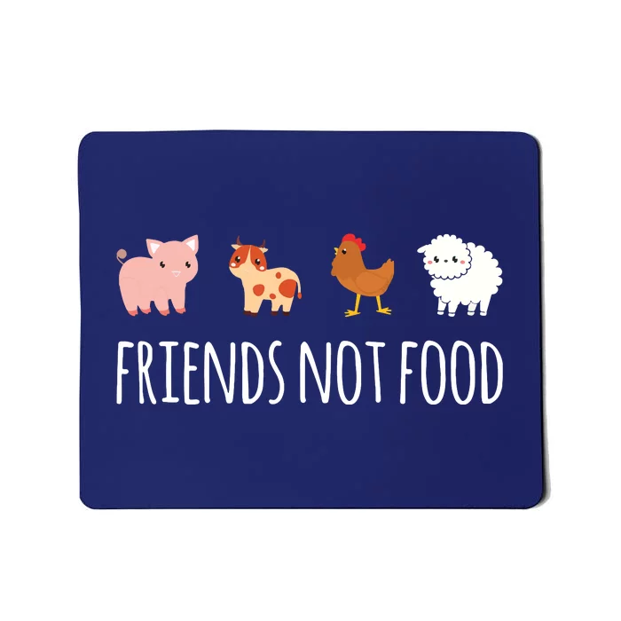 Friends Not Food Vegetarian Vegan Mousepad