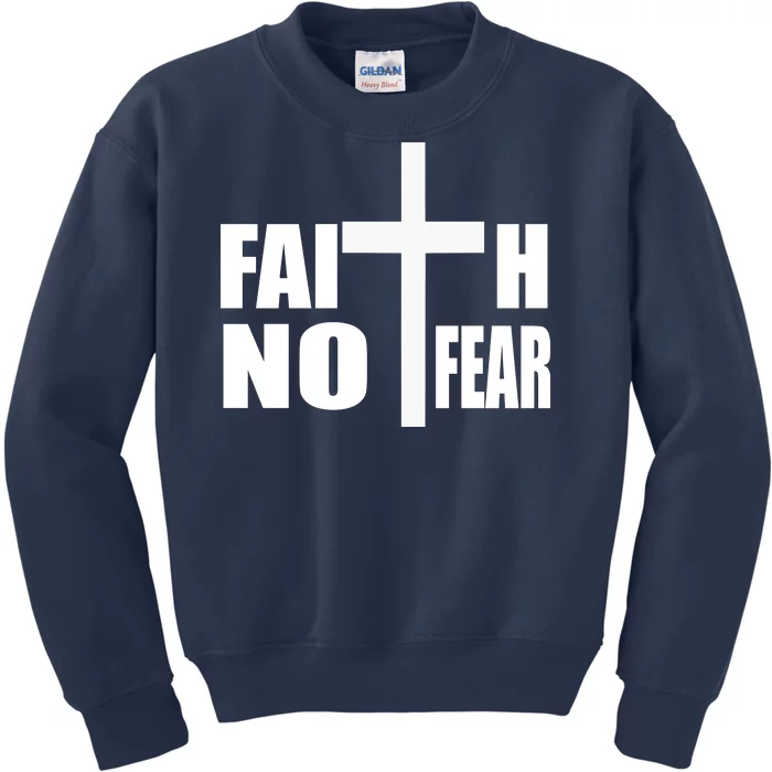 Faith Not Fear Kids Sweatshirt