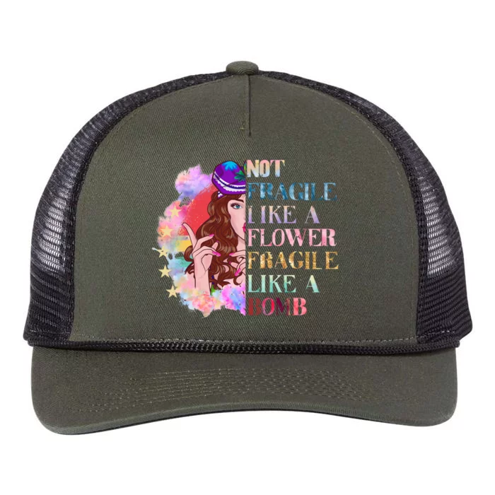 Funny Not Fragile Like A Flower Fragile Like A Bomb Funny Gift Retro Rope Trucker Hat Cap