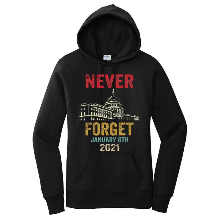 Funny Never Forget 6th January 2021 Distressed Women's Pullover Hoodie