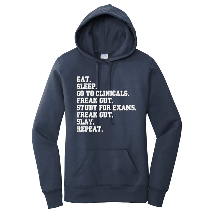 Funny Nurse Gift Eat Sleep Clinicals Freak Out Slay Rn Lpn Meaningful Gift Women's Pullover Hoodie