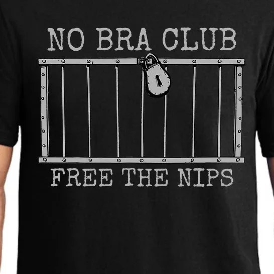 Feminist Not Guilty Free The Nips Funny No Bra Club Pajama Set