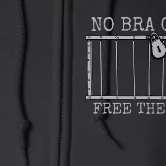 Feminist Not Guilty Free The Nips Funny No Bra Club Full Zip Hoodie