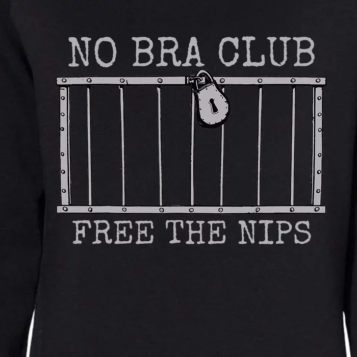 Feminist Not Guilty Free The Nips No Bra Club Womens California Wash Sweatshirt