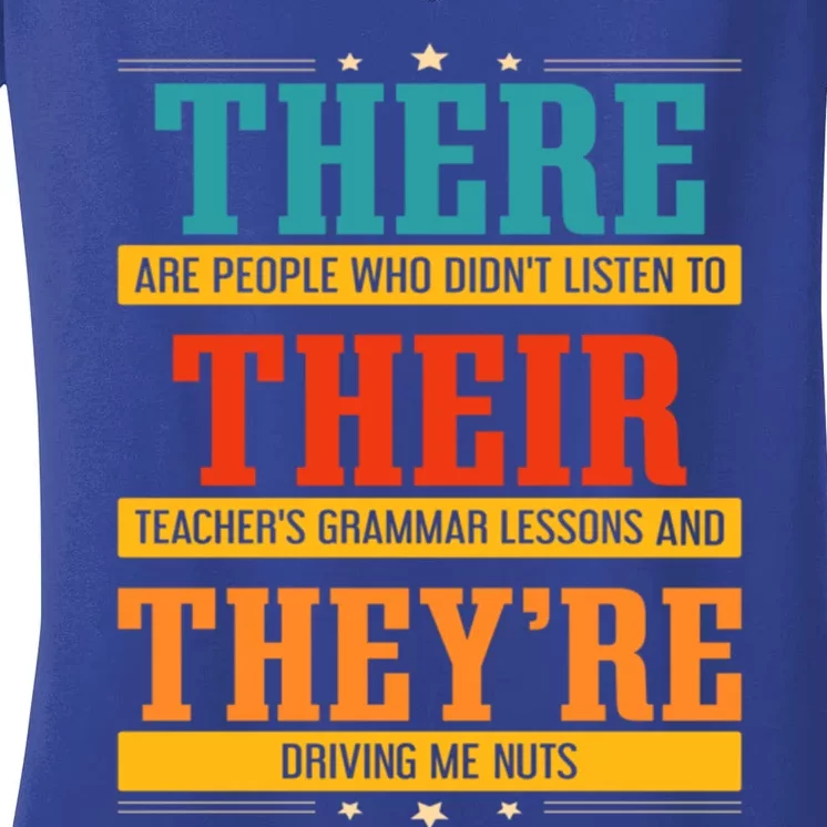 Fun National Grammar Day Quote I Their There They're Teacher Gift Women's V-Neck T-Shirt