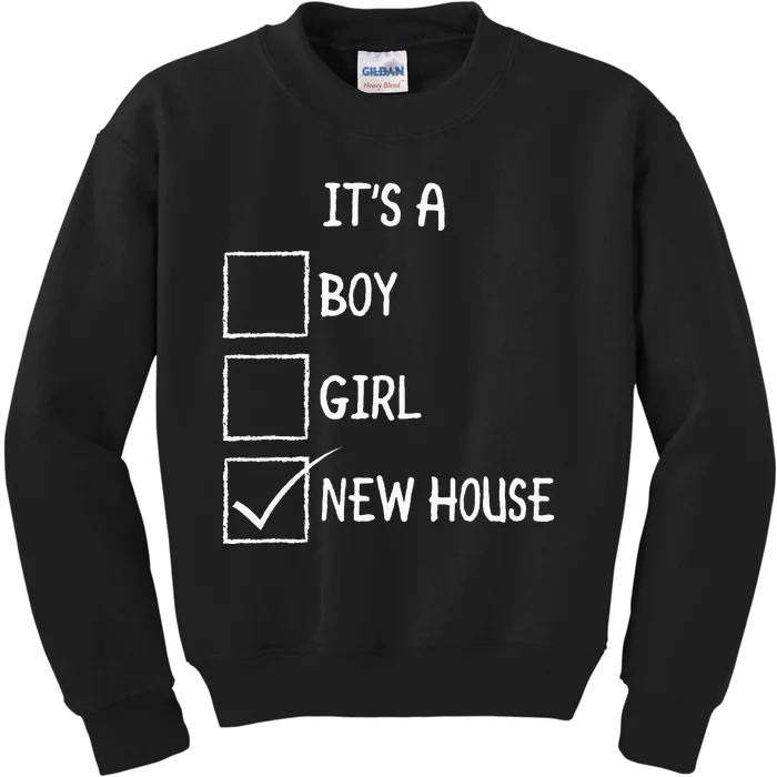 Funny New Homeowner Art  Housewarming Buyers Owners Kids Sweatshirt