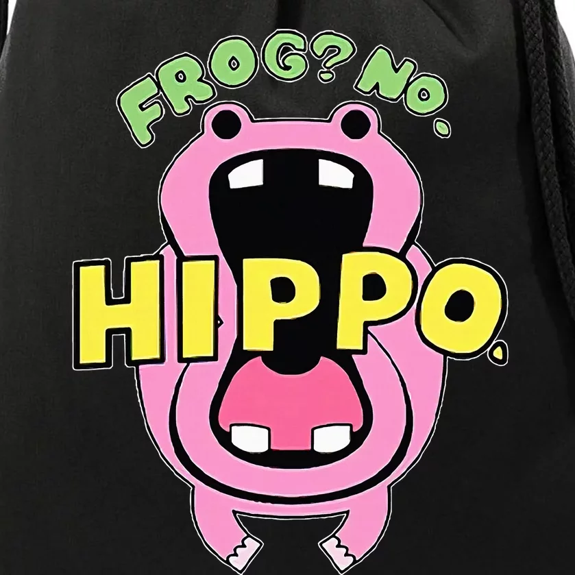 Frog No Hippo Funny Cute Crazy Frog Lover Drawstring Bag