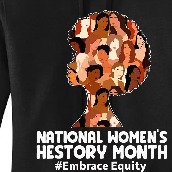 Feminist National History Month 2024 Embrace Equity Women's Pullover Hoodie