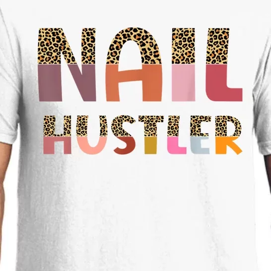 Funny Nail Hustler Manicurist Nail Artist Nail Tech Pajama Set