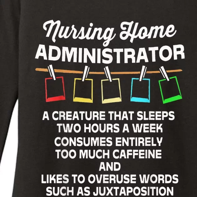 Funny Nursing Home Administrator Womens CVC Long Sleeve Shirt