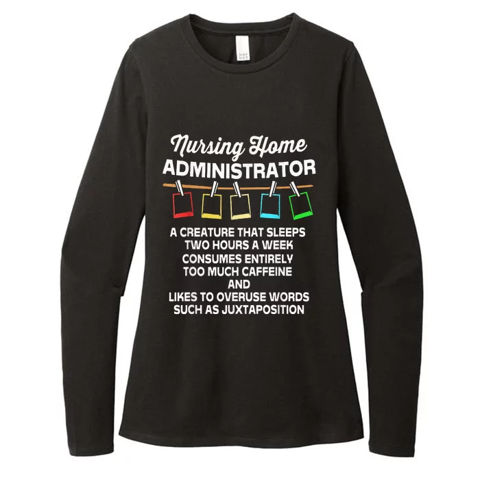 Funny Nursing Home Administrator Womens CVC Long Sleeve Shirt