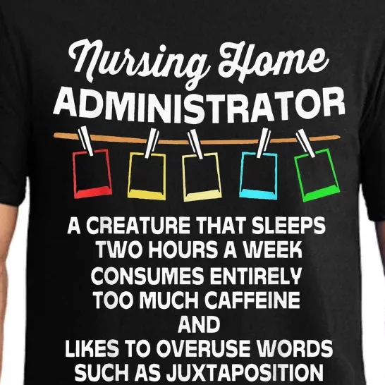 Funny Nursing Home Administrator Pajama Set