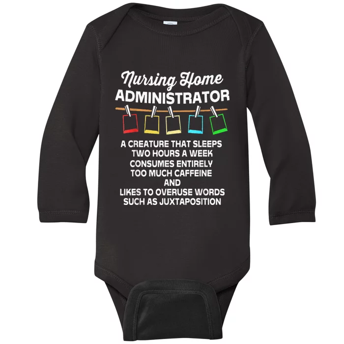 Funny Nursing Home Administrator Baby Long Sleeve Bodysuit