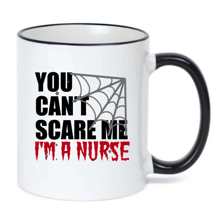 Funny Nurse Halloween Gift You Cant Scare Me Im A Nurse Gift Black Color Changing Mug