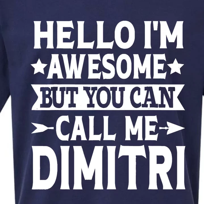 First Name Hello Im Awesome Call Me Dimitri Sueded Cloud Jersey T-Shirt