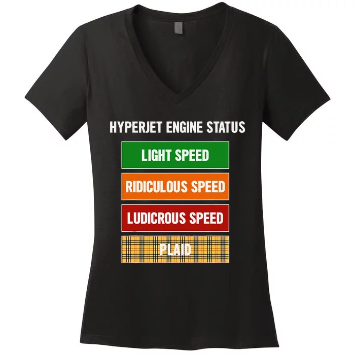 Funny Nerdy Hyperjet Engine Status Ludicrous Speed Plaid Women's V-Neck T-Shirt