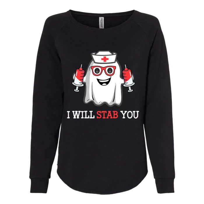 Funny Nurse Halloween I Will Stab You Costume Nurses Gift Womens California Wash Sweatshirt