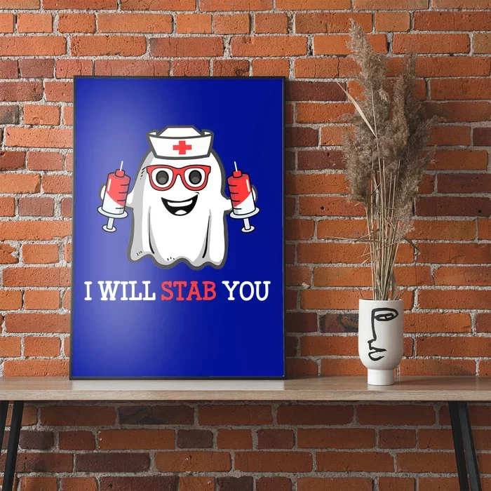 Funny Nurse Halloween I Will Stab You Costume Nurses Gift Poster