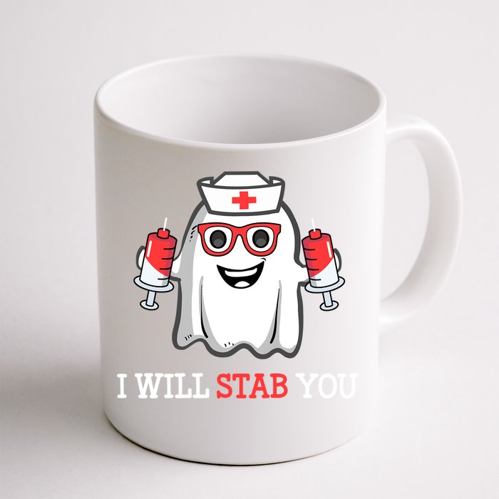 Funny Nurse Halloween I Will Stab You Costume Nurses Gift Front & Back Coffee Mug