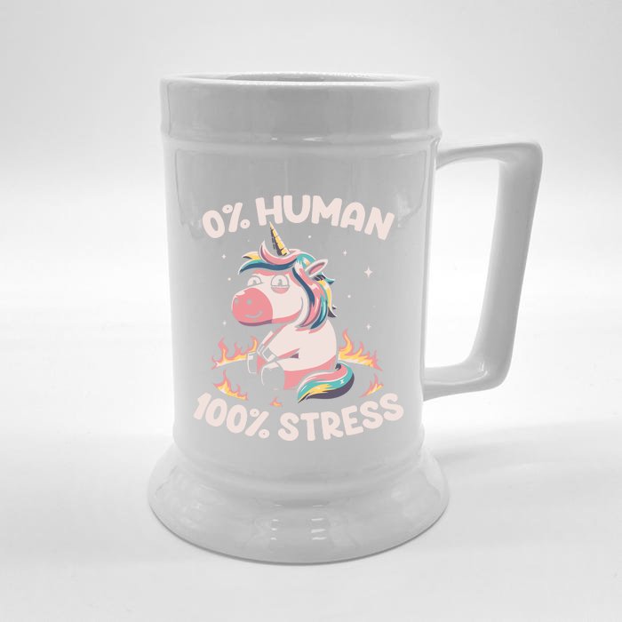 Funny Not Human Just Stressed Unicorn Burn Rainbow Front & Back Beer Stein