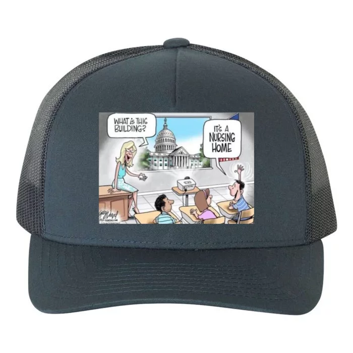 Funny Nursing Home White House Meme Yupoong Adult 5-Panel Trucker Hat