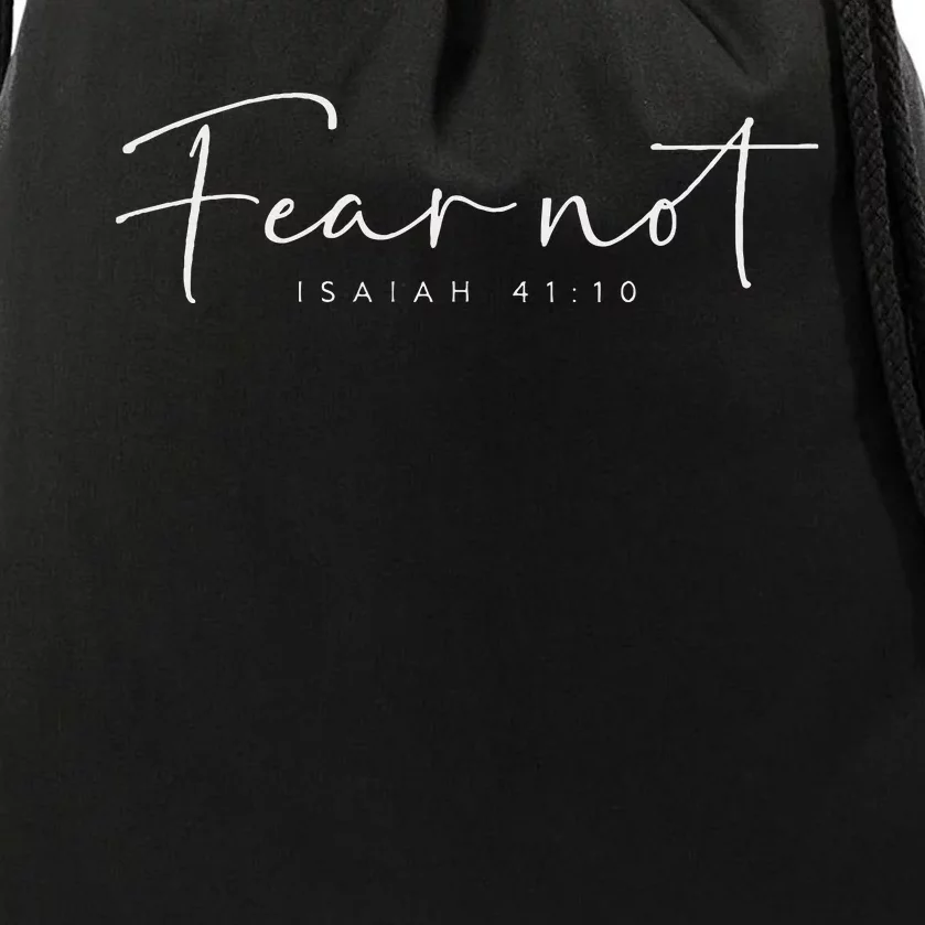 Fear Not Isaiah 4110 Christian Drawstring Bag