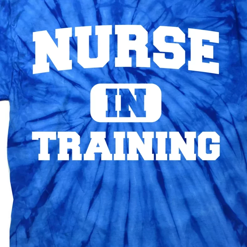 Future Nurse In Training Nursing Student Gift Nursing School Gift Tie-Dye T-Shirt