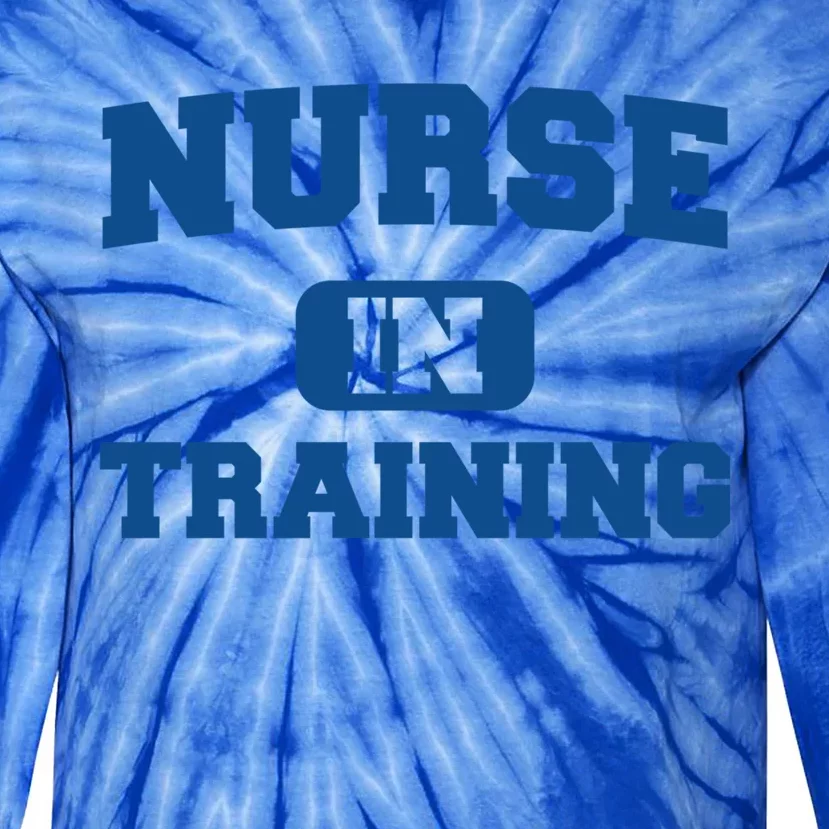 Future Nurse In Training Nursing Student Gift Nursing School Gift Tie-Dye Long Sleeve Shirt