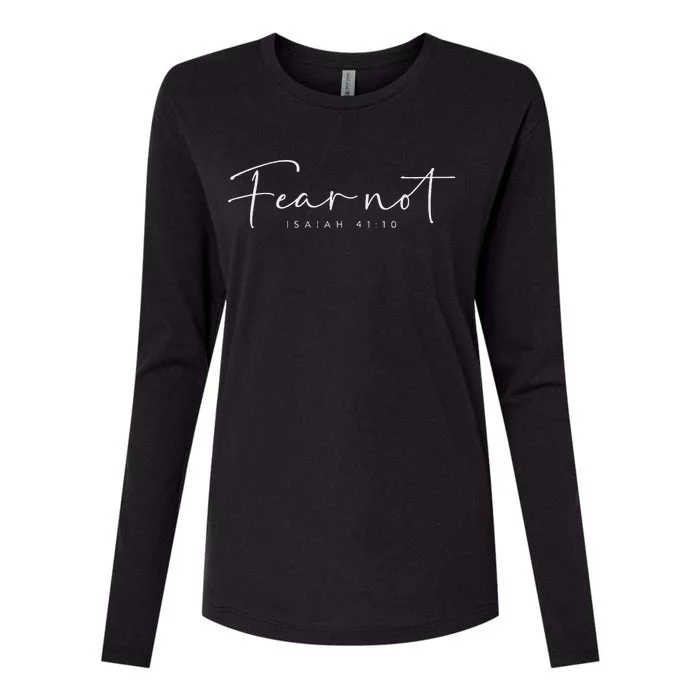 Fear Not Isaiah 4110 Christian Womens Cotton Relaxed Long Sleeve T-Shirt